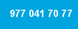 977 041 70 77